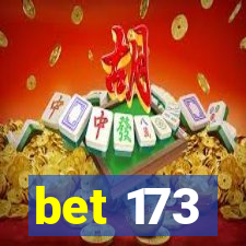 bet 173